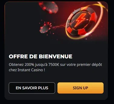 Offre de bienvenue d’Instant Casino